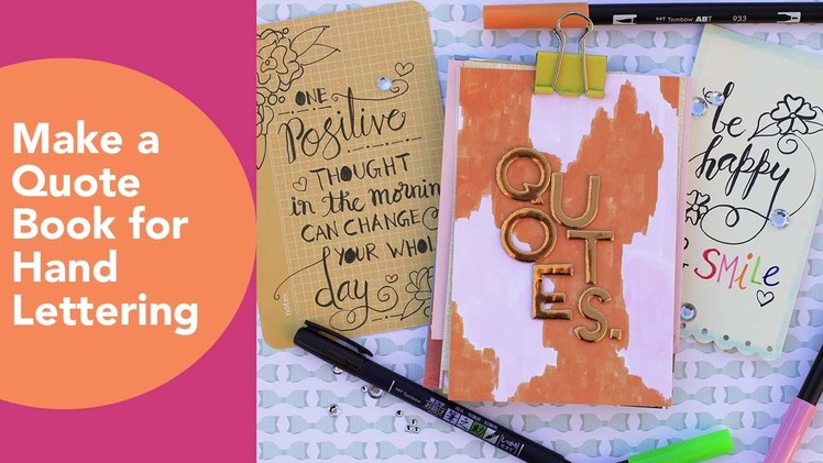 How to make a quote book, Hand Lettering, Tombow, Fiskars paper trimmer, easy paper crafts