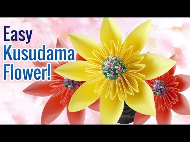 How to Make Beautiful & Super Easy DIY Paper Flowers | Kusudama Flower | DIY Crafts