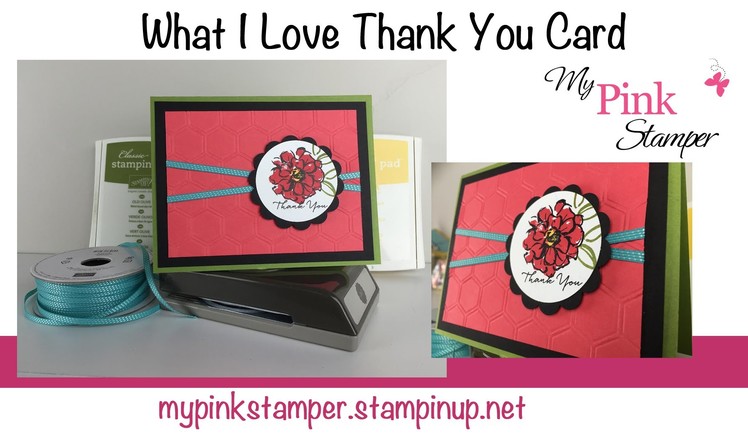How to make - Stampin' Up! What I Love Thank You Card