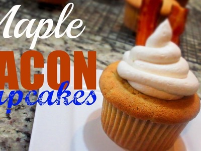 How to Make the Best Sweet Maple Bacon Cupcakes