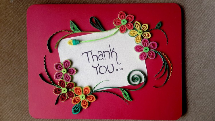 Paper Quilling Card : How To Make A Beautiful Greeting Card