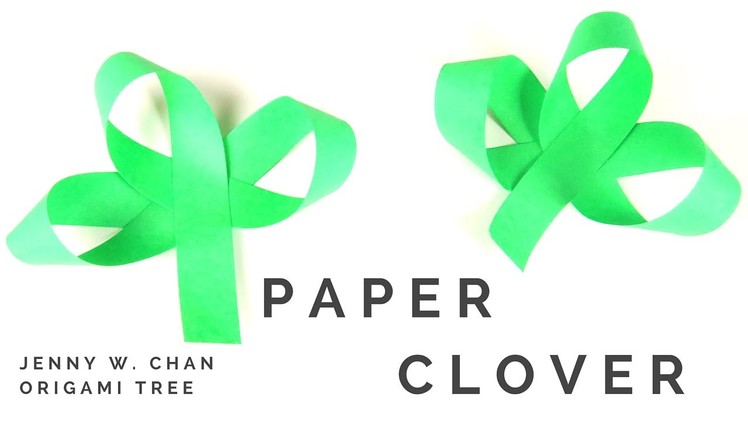Saint Patrick's Day Crafts (St. Patrick's DIY)- Paper Clover - EASY Paper Shamrock Craft for Kids