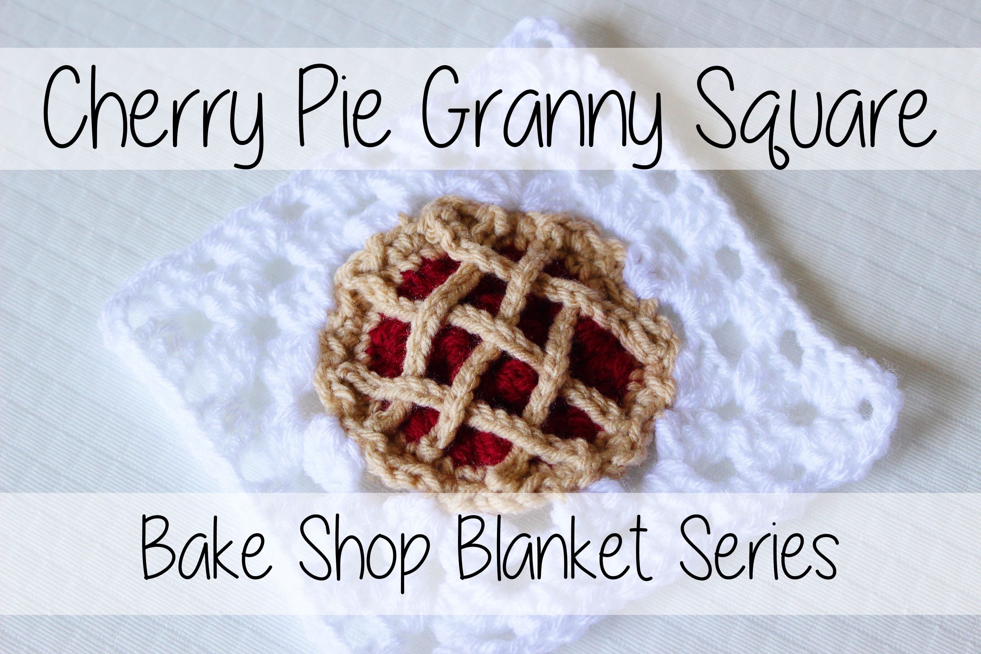 Crochet Cherry Pie Granny Square, Bake Shop Blanket Series, Sewrella