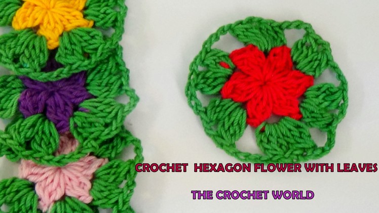 CROCHET HEXAGON FLOWER WITH LEAVES