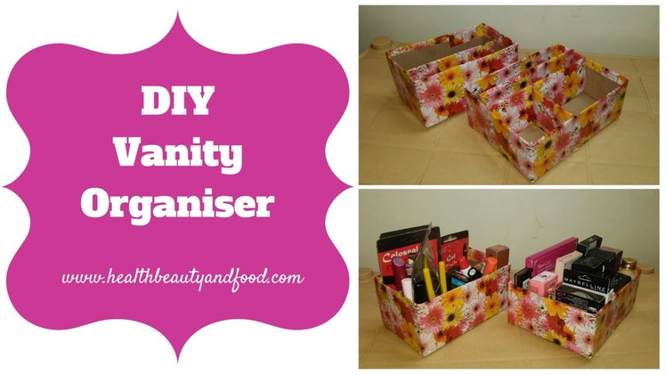 DIY Vanity Organiser using Cardboard Box