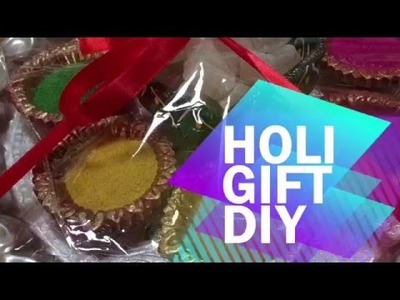 Easy DIY on How to make HOLI GIFTS!!!!!