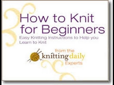 How do you start knitting (2016) | Knitting for beginners