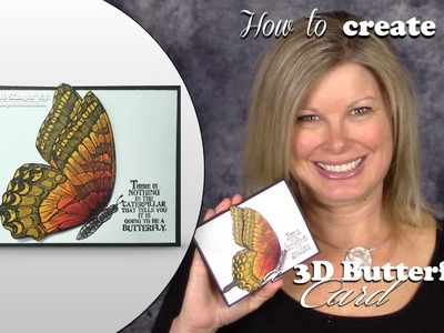 How to create a 3D Shimmery Butterfly Card and Stampin Up Giveaway