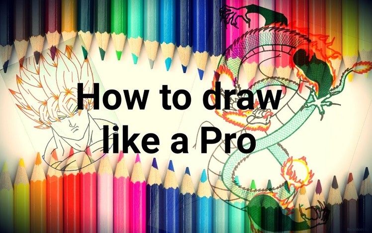 How to draw like a pro