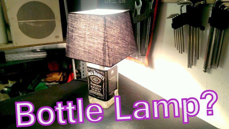 How to make a bottle lamp