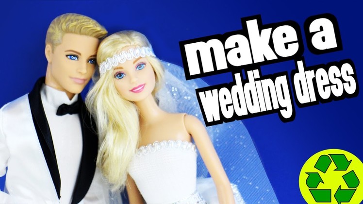 How to make an easy Barbie Wedding Dress - Easy Doll Crafts