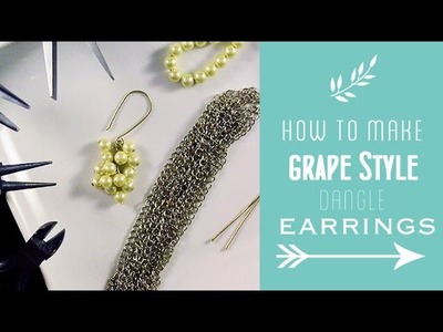 How to Make Grape Style Dangle Earrings