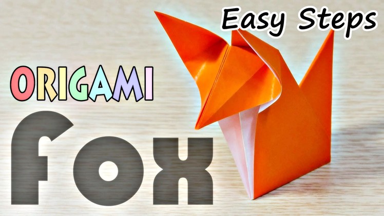 How To Make Paper Fox | Creative Origami Fox | Easy Steps To Follow