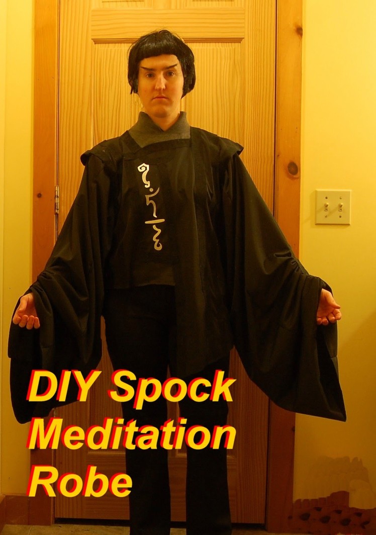 How to Make Spock's Meditation. Funeral Robe