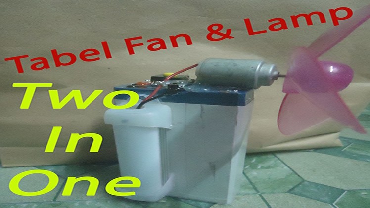 How to Make Table Fan | How to Make Table lamp | How to Make Table Fan & Lamp Two in One Very Easy!
