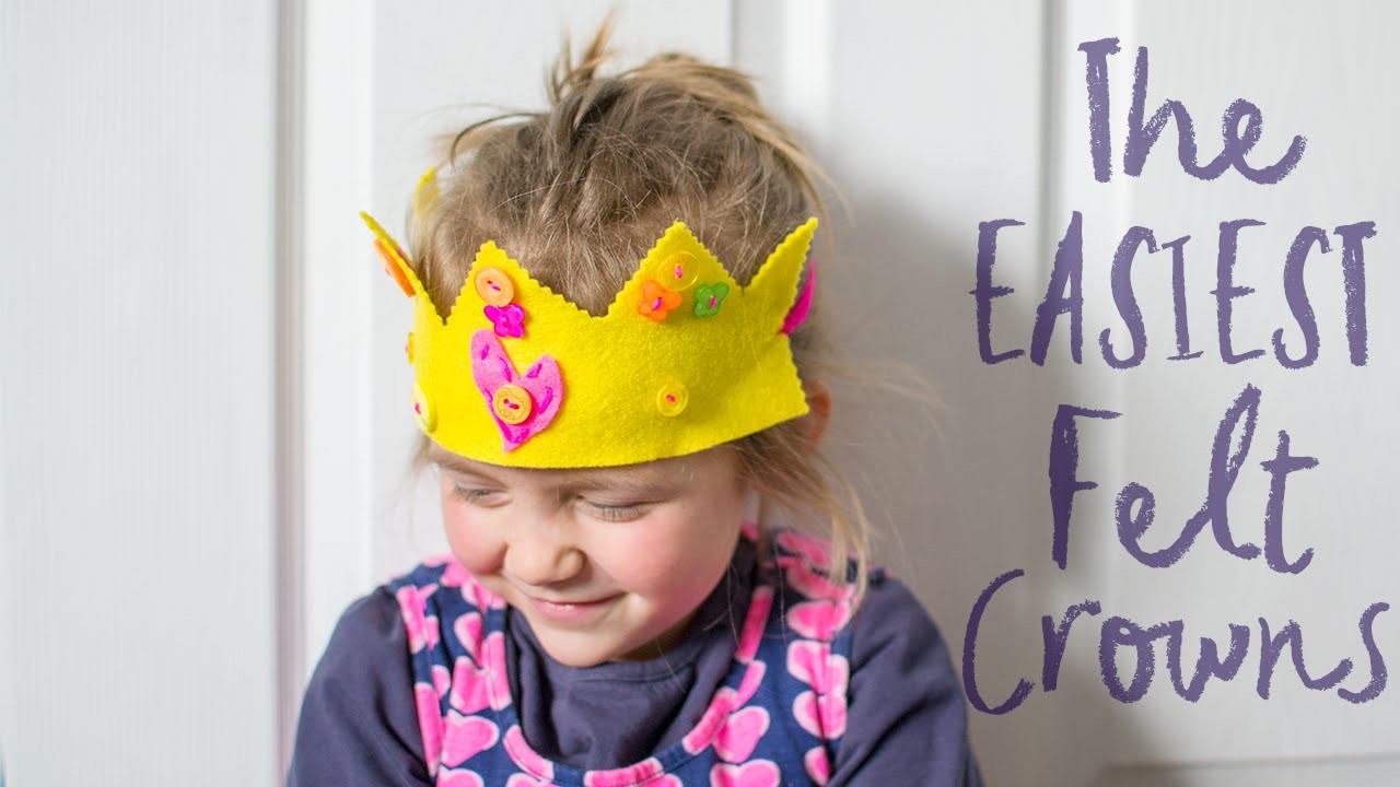 How To Make The EASIEST Felt Crowns