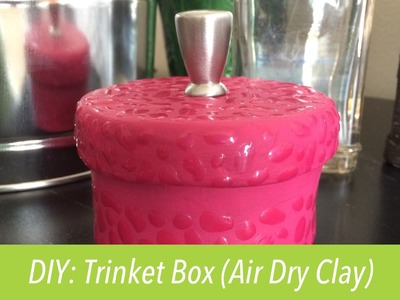 How to make: Trinket Box (Air Dry Clay)