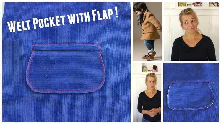 How to sew a Welt Pocket with a Flap - Cheats Pockets :)