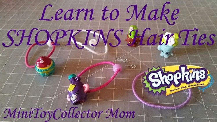 Learn How to Make Shopkins Girl Hair Ties