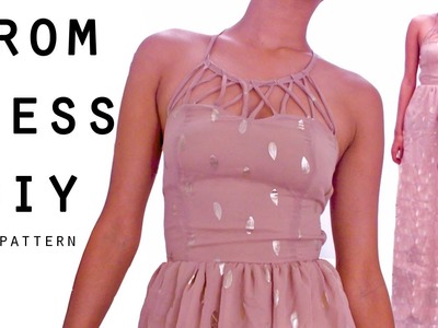 Strappy prom dress DIY || Vestido de graduación FREE PATTERN