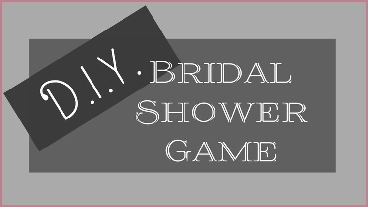 DIY Bridal Shower Game - Unique & Hilarious!