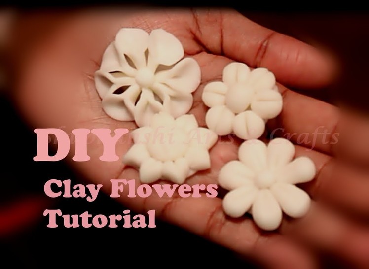 DIY : Clay flowers for beginners - Tutorial -1 | first 4 easy Clay flowers