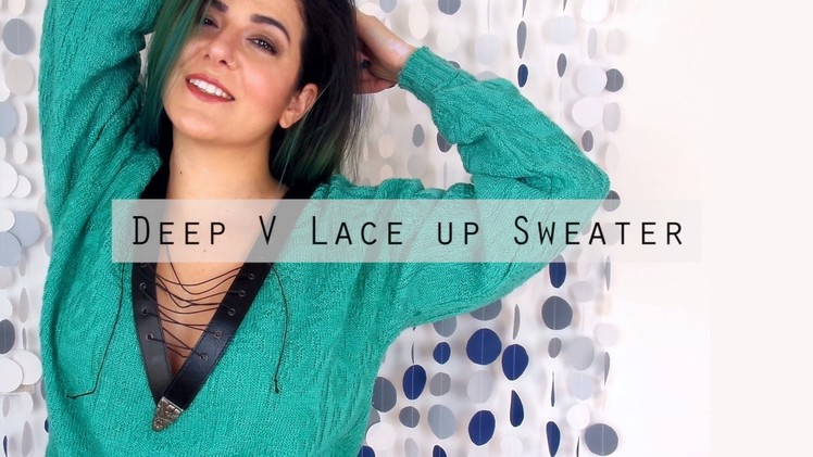 DIY Deep V Lace-up Sweater NO SEW