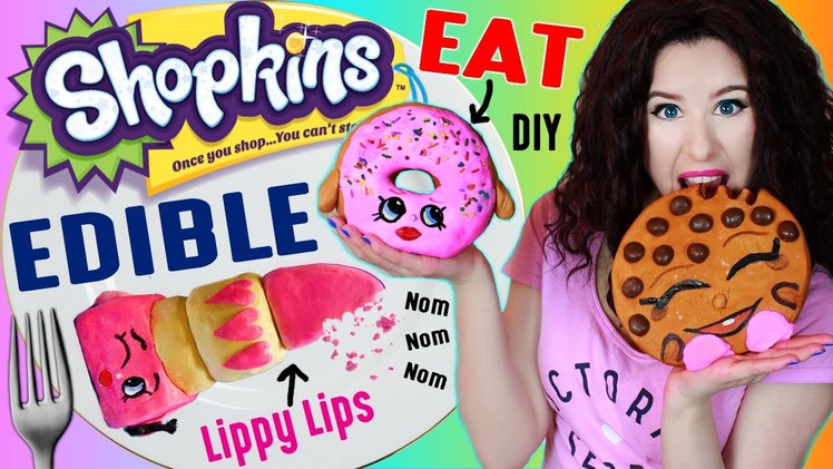 DIY EDIBLE Shopkins | Eat GIANT Shopkins Characters | How To Make Shopkins EATABLE | Shopkin Treats!