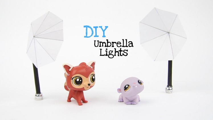 DIY LPS Umbrella Lights