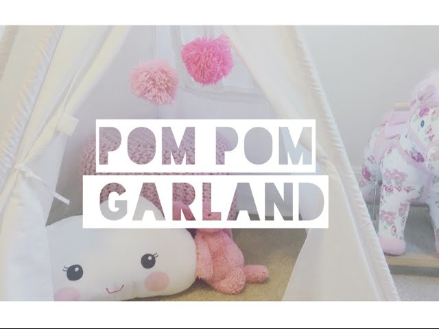 DIY Pom Pom Garland for Kids Playroom or Nursery - Mummy Maker
