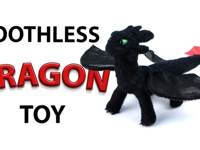 DIY Toothless Dragon Toy from How to Train Your Dragon
