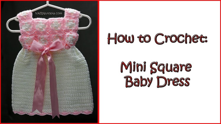 How to Crochet Mini Square Baby Dress