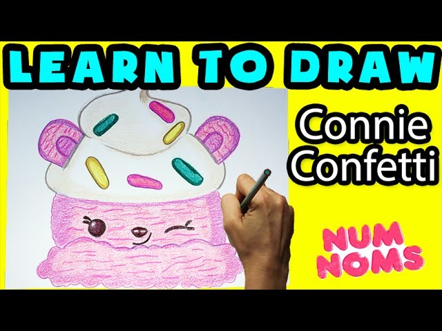 ★How To Draw Num Noms: Conni Confetti★ Learn How To Draw Num Noms, Drawing Num Noms Special Edition