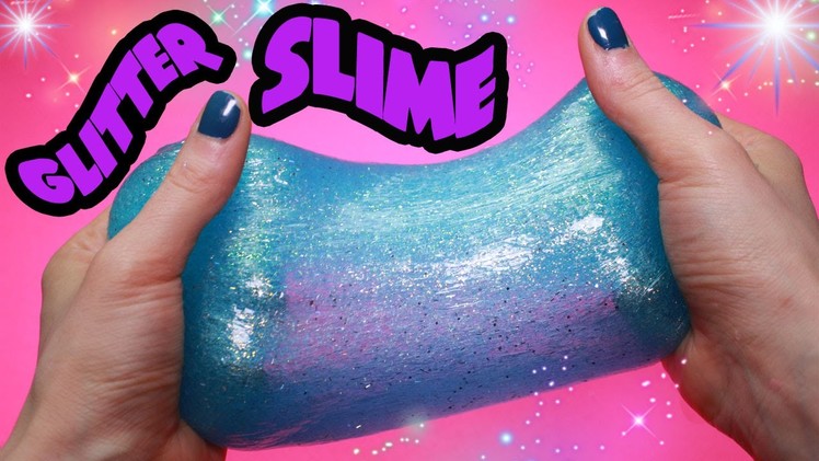 How to Make Glitter Slime! Super Slimy! BEST RECIPE EVER!!! OMG!! | Toy Caboodle