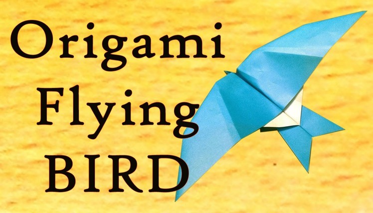 How To Make Paper Flying Bird | Origami Flying Bird | Easy Steps To Follow
