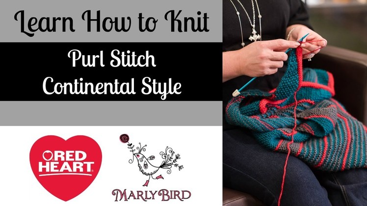 Learn how to Purl Stitch Continental Style
