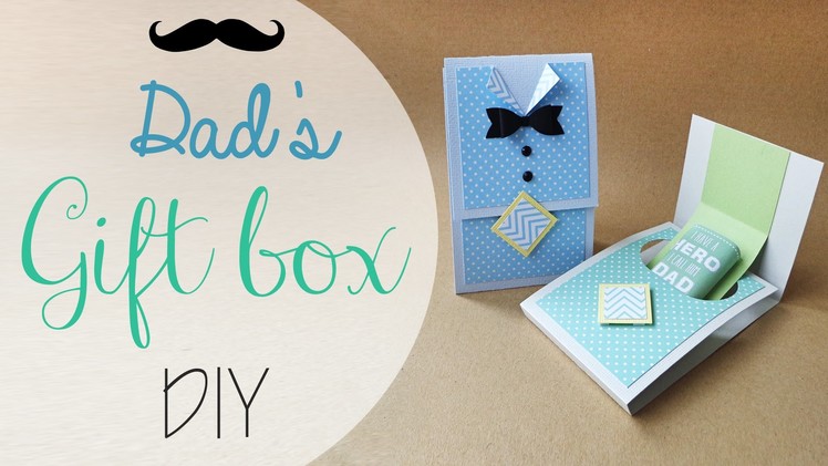 Scatola Regalo festa del Papà - DIY Dad's Gift Box
