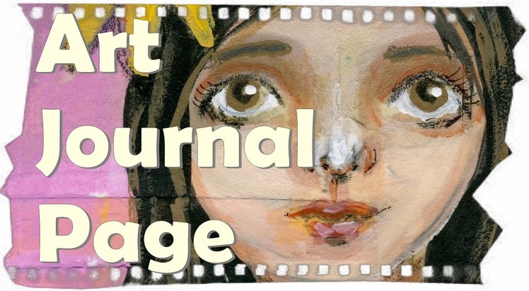 Art journaling Page: girl with flower. Easy DIY Traveling Journal