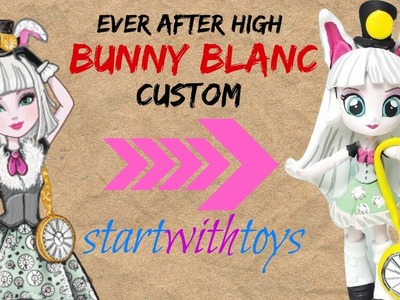 Bunny Blanc Ever After High Custom DIY Crafts MLP Equestria Girls Twilight Sparkle