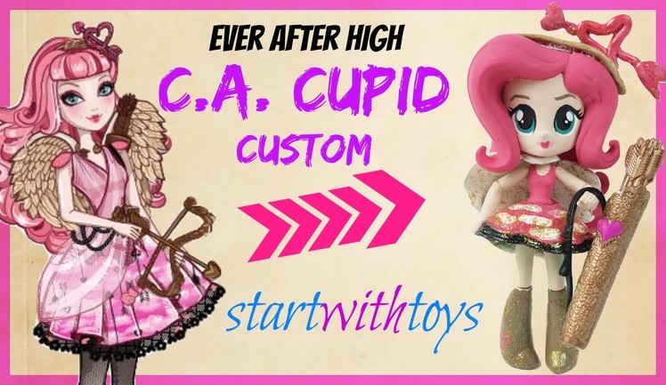 C.A. Cupid Ever After High Custom DIY Crafts My Little Pony Equestria Girls Minis Fluttershy