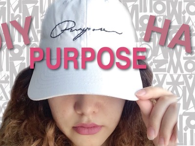 DIY Justin Bieber #Purpose Hat - @AislinJB