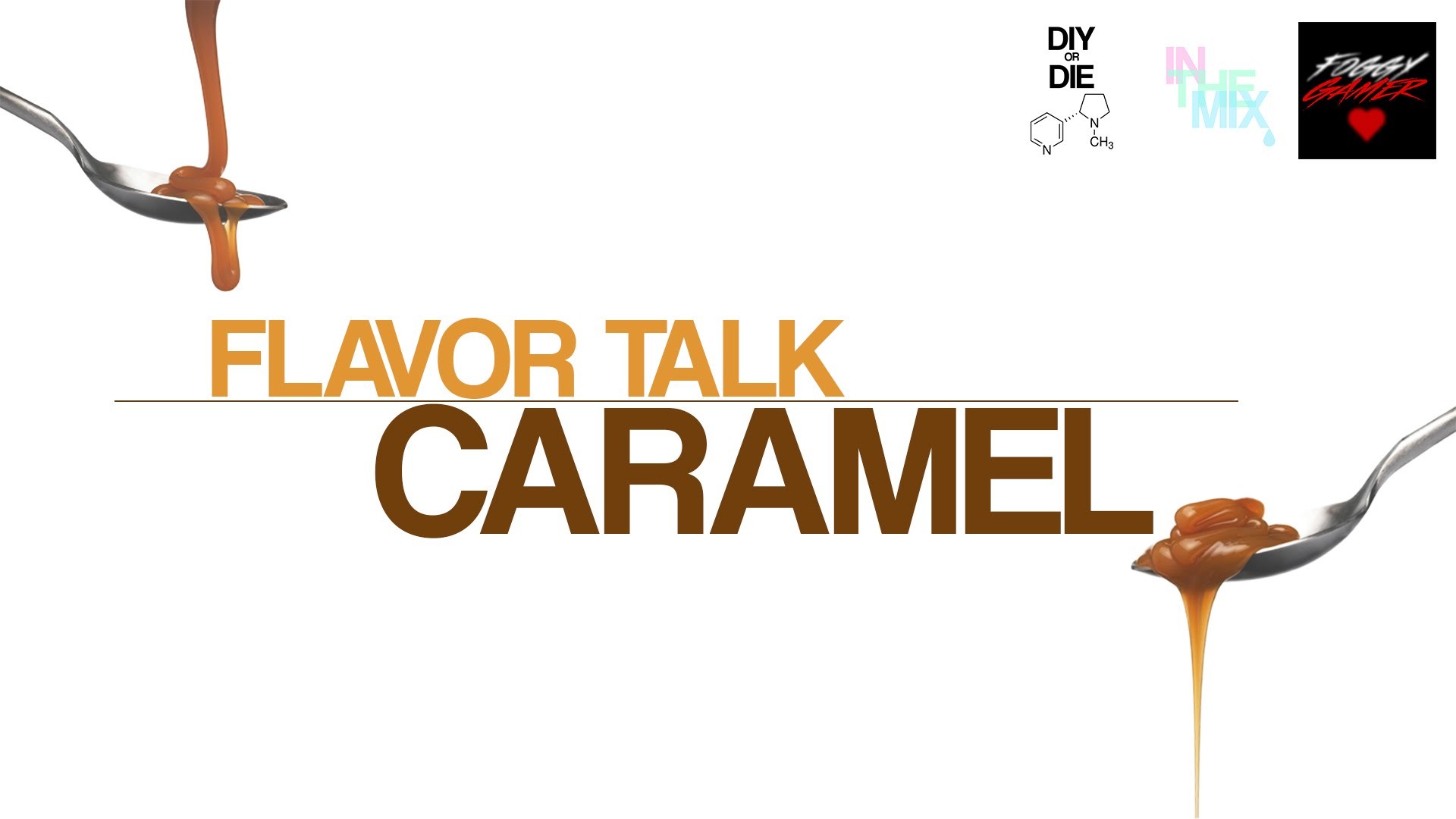 Flavor Talk: Caramel Vapes (DIY Ejuice Tips)