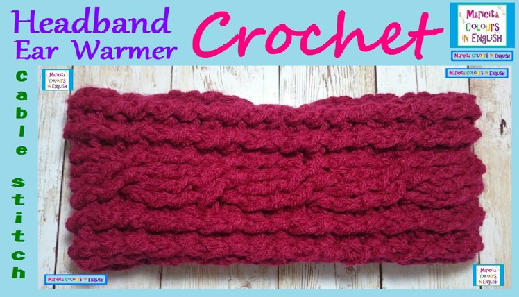 Headband * Ear Warmers "Cable Stitch"  in Crochet by Maricita Colours in English