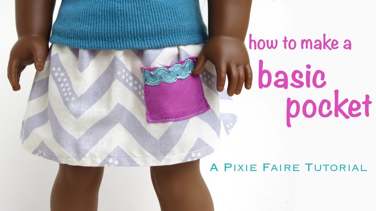 How To Make a Basic Pocket For Your Doll's Skirt