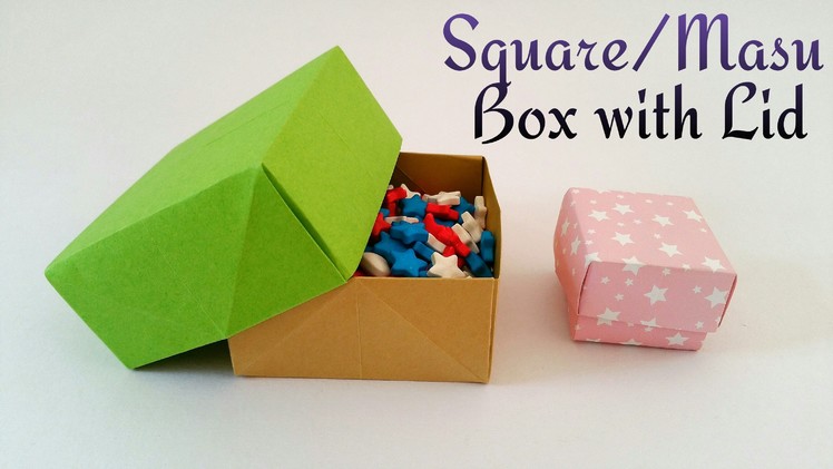 How to make a easy Paper "Square. Masu. Gift box with Lid"  - Useful Origami tutorial