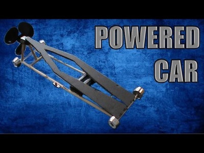 How to Make a Powered Car - DIY Powered Car