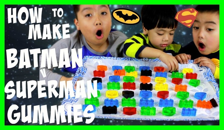 How to Make BATMAN v SUPERMAN Dawn of Justice JELLO GUMMY CANDIES! Kids Video