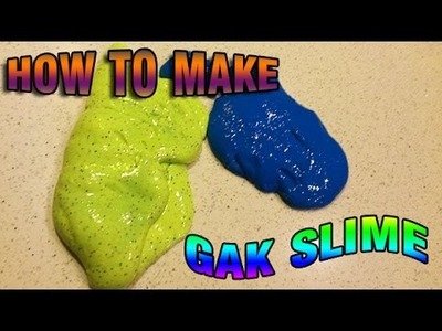 How To Make Glitter Slime - Gak Slime Recipe