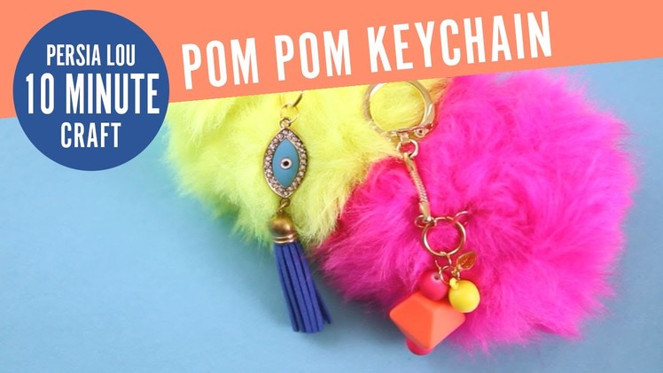 How to Make Your Own Giant Pom Pom Keychains