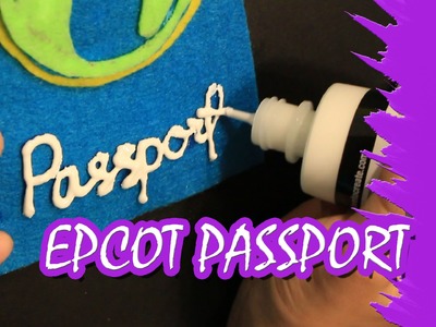 Kate Creates DIY Epcot Passport